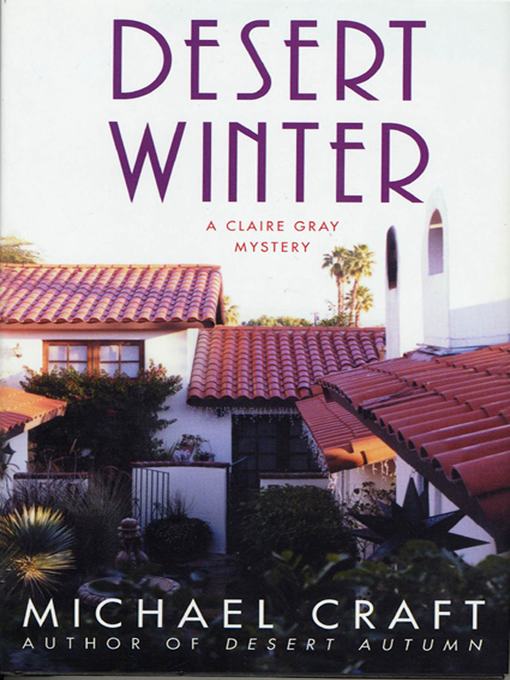 Title details for Desert Winter by Michael Craft - Wait list